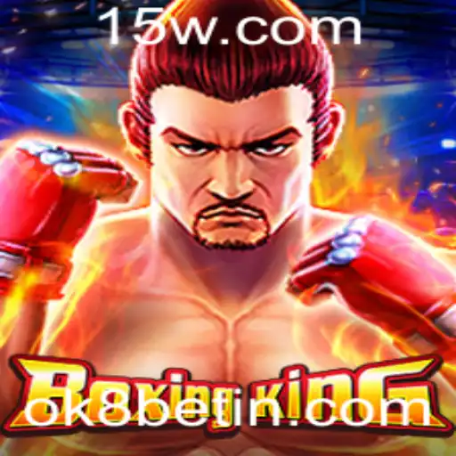 BoxingKing: Desvendando o Jogo de Apostas Ok8 Bet